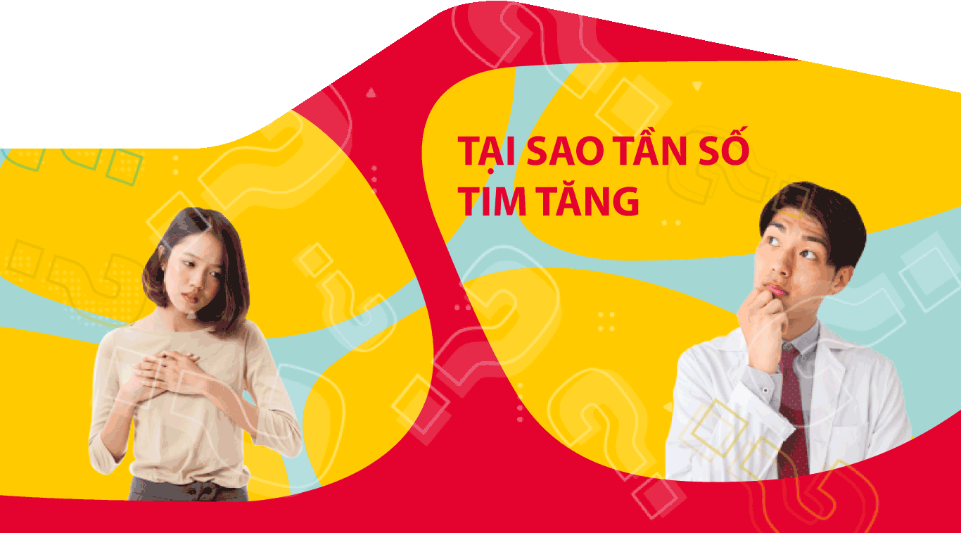 TẠI SAO TẦN SỐ TIM TĂNG