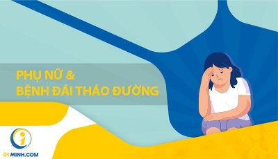 PHỤ NỮ VÀ BỆNH ĐÁI THÁO ĐƯỜNG
